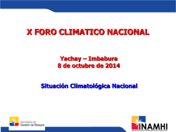 Situación climatológica. Ing. Gonzalo Ontaneda / Inamhi - Instituto