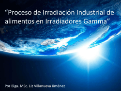 Proceso de Irradiación Industrial de alimentos en Irradiadores Gamma