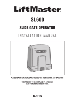 01-37184 SL600 Slide Gate Operator Installation Manual - LiftMaster