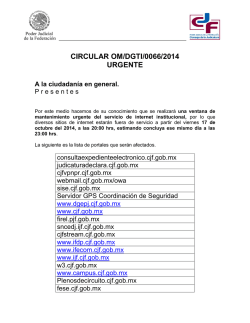 circular om/dgti/0066/2014 urgente - Consejo de la Judicatura Federal