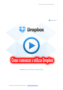 Cómo comenzar a utilizar Dropbox José Carlos - Dunia Lozano