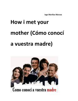 How i met your mother (Cómo conocí a vuestra madre) - progratele