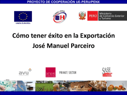Cómo tener éxito en la Exportación José Manuel Parceiro