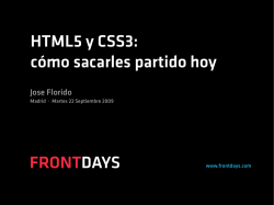 FRONTDAYS HTML5 y CSS3: cómo sacarles partido hoy