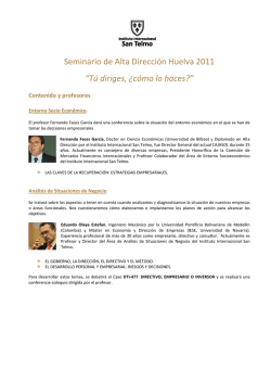 Seminario de Alta Dirección Huelva 2011 “Tú diriges, ¿cómo lo