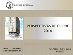 Perspectivas de Cierre 2014 - Banco de Guatemala