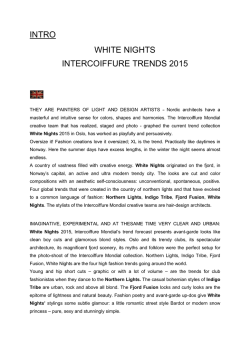 INTRO WHITE NIGHTS INTERCOIFFURE TRENDS 2015