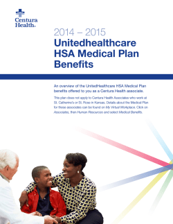 2014 – 2015 Unitedhealthcare HSA Medical Plan Benefits