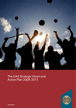 The GAA Strategic Vision and Action Plan 2009-2015