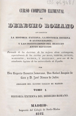 Curso completo elemental de derecho romano... / Ruperto Navarro