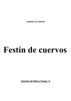 Cancion hielo y fuego 5-Festin de cuervos- George R.R.