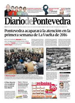 Pontevedra acaparará la atención en la primera semana de La