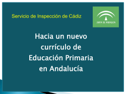 Hacia un nuevo currículo de Ed. Primaria en Andalucía