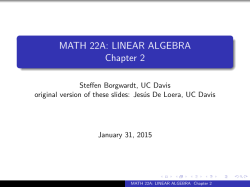 MATH 22A: LINEAR ALGEBRA Chapter 2