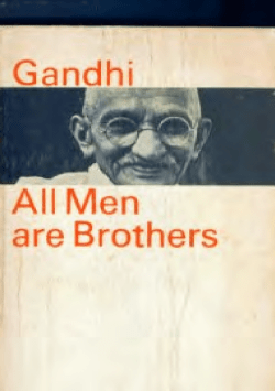 All men are brothers: life and thoughts of