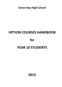 OPTION COURSES HANDBOOK for YEAR 10 STUDENTS 2015