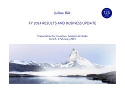 FY 2014 RESULTS AND BUSINESS UPDATE