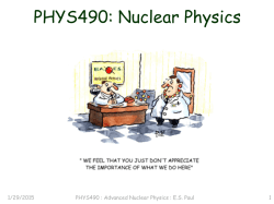 PHYS490: Nuclear Physics