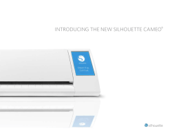 INTRODUCING THE NEW SILHOUETTE CAMEO®