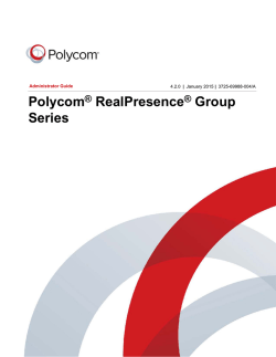 Polycom RealPresence Group Series Version 4.2