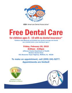for children ages 5 - 16 with no dental insurance*