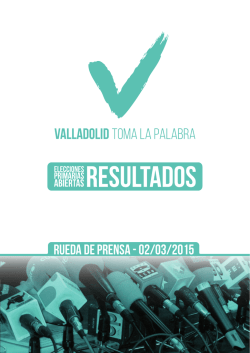 Dossier de resultados - Valladolid toma la Palabra