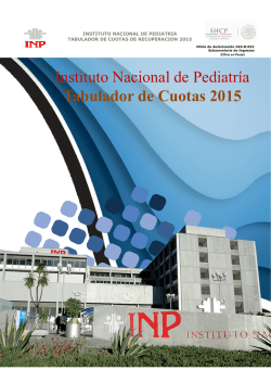 Instituto Nacional de Pediatría Tabulador de Cuotas 2015