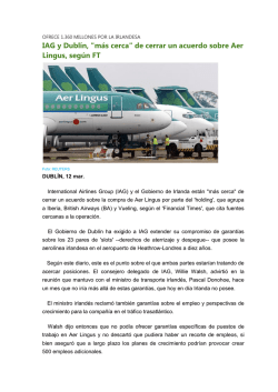 "más cerca" de cerrar un acuerdo sobre Aer Lingus, según FT