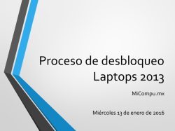 Proceso de desbloqueo Laptops 2013
