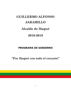 Programa de Gobierno por Ibagué con todo el corazón 2016 -2019