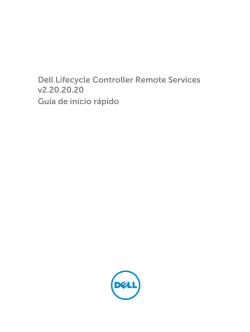 Dell Lifecycle Controller Remote Services v2.20.20.20 Guía de inicio
