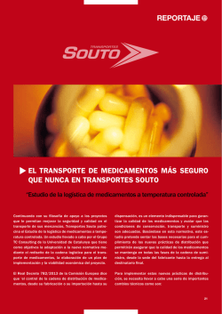 reportaje el transporte de medicamentos más seguro que nunca en