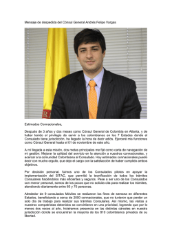Mensaje de despedida del Cónsul General Andrés Felipe Vargas