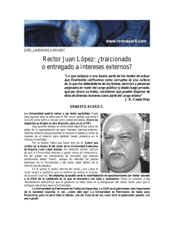 Rector Juan López: ¿traicionado o entregado a