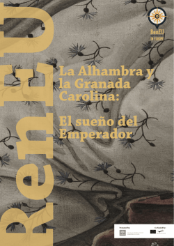 La Alhambra y la Granada Carolina: El Sueño del Emperador
