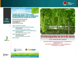 Fertirrigación en uva de mesa. Juan José Hueso. (PDF 3,50 MB.)