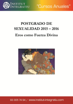 POSTGRADO DE SEXUALIDAD 2015 – 2016 Eros como Fuerza