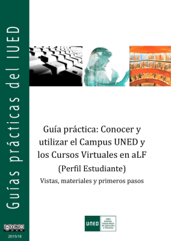 Guía práctica: Conocer y utilizar el Campus UNED y los Cursos