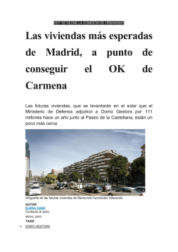 Las viviendas más esperadas de Madrid, a punto de conseguir el