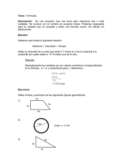 Tema: Fórmulas Descripción: Es una ecuación que nos sirve para