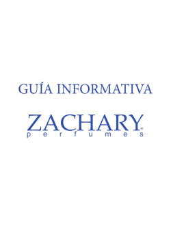 Descargar guía informativa - Zachary Perfumes International