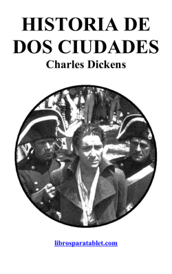 HISTORIA DE DOS CIUDADES. Charles Dickens