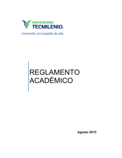 Reglamento Académico - Universidad TecMilenio