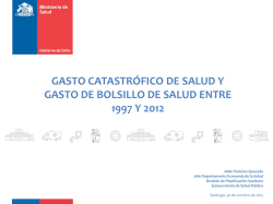 GASTO CATASTRÓFICO DE SALUD Y GASTO DE BOLSILLO DE