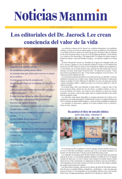 Los editoriales del Dr. Jaerock Lee crean conciencia del valor de la