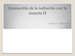 Clase 11 Interacción de la radiación con la materia 4