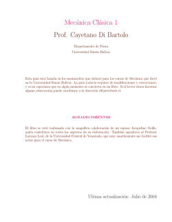 Mecánica Clásica 1 Prof. Cayetano Di Bartolo