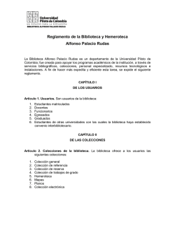 Reglamento de la Biblioteca y Hemeroteca Alfonso Palacio Rudas