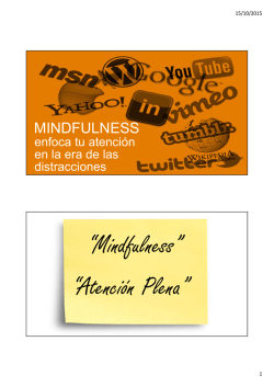 “Mindfulness” “Atención Plena”