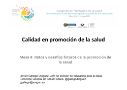 "La calidad en promoción de la salud" Javier Gallego